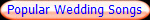 Popular Wedding Songs