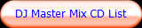 DJ Master Mix CD List